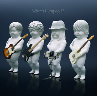 What’s flumpool !?