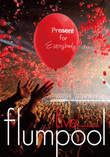 flumpool Special Live 2011「Present ～ありがとう祭り！今宵は歌おう！踊り尽くそう！～」 at さいたまスーパーアリーナ