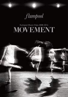 flumpool Music Clips 2008-2014 「MOVEMENT」