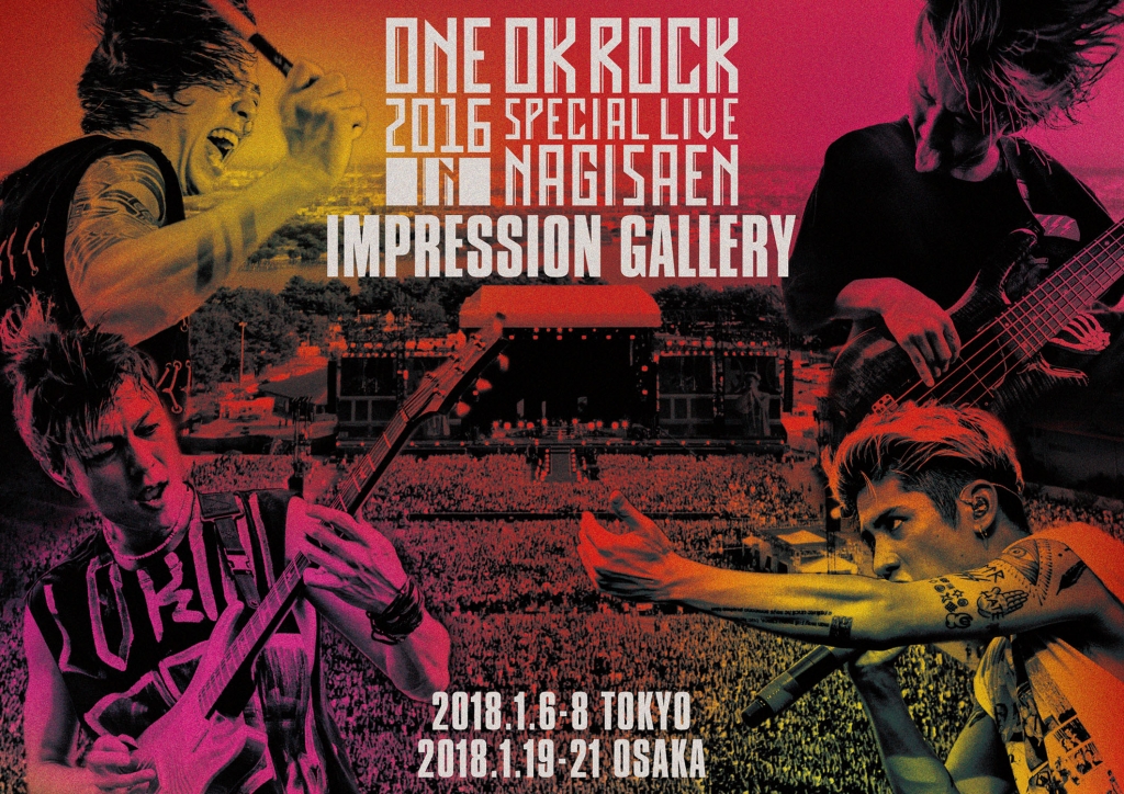 ONE OK ROCK 2016 SPECIAL LIVE IN NAGISAEN IMPRESSION GALLERY