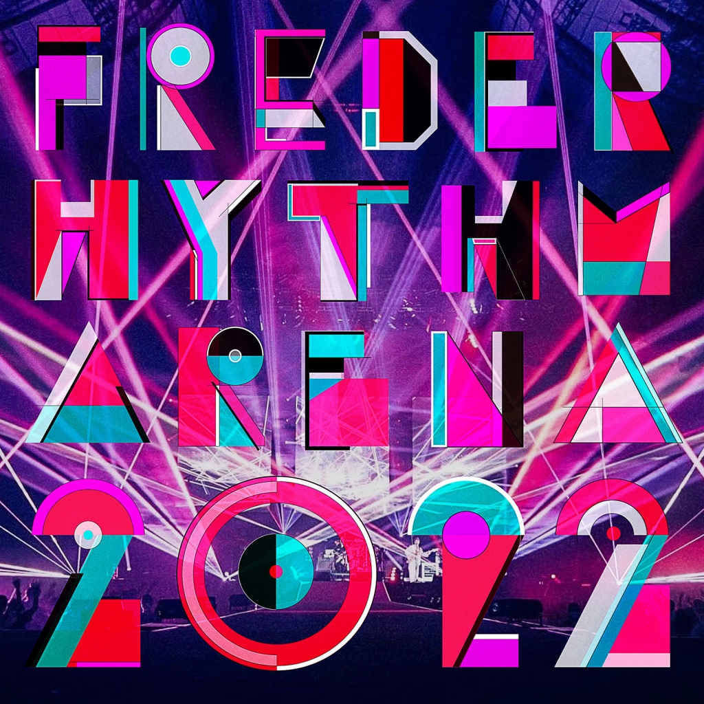 LIVE FREDERHYTHM 3 (from the show at Yoyogi National Stadium First Gymnasium 6.29.2022)