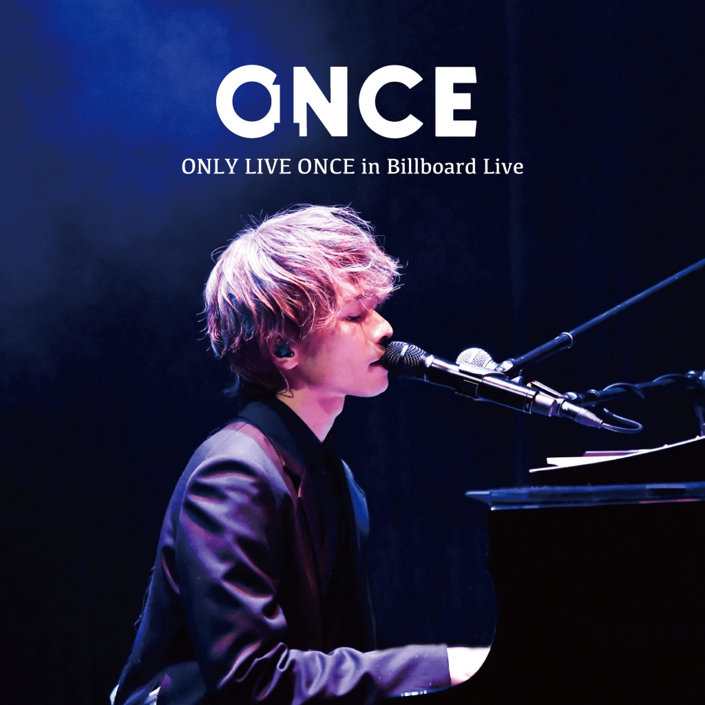 ONLY LIVE ONCE in Billboard Live