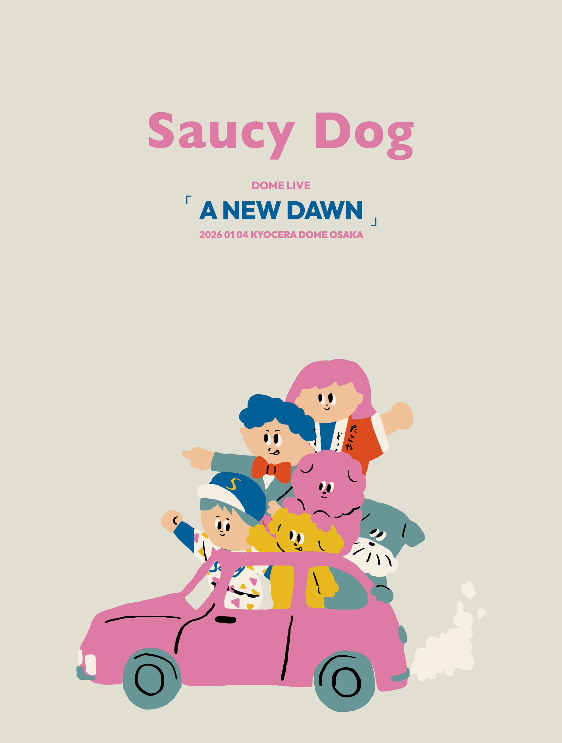 Saucy Dog DOME LIVE「A NEW DAWN」20260104 KYOCERA DOME OSAKA | A